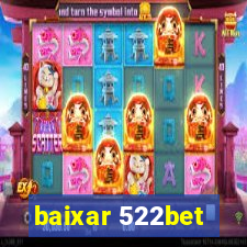 baixar 522bet